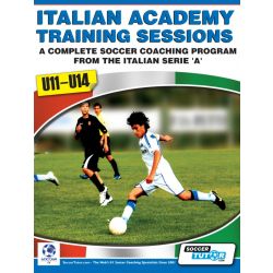 Italian Academy Training Sessions Book for U11-14