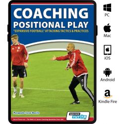 Coaching Positional Play - "Expansive Football" Attacking Tactics & Practices