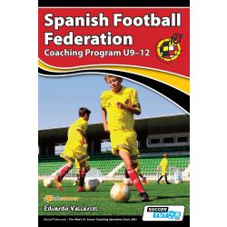 Spanish Football Federation Coaching Program U9-12