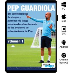 PEP GUARDIOLA - 88 combinaciones de ataque y patrones de juego posicionales directamente de las sesiones de entrenamiento de Pep - eBook Only