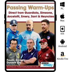 Passing Warm-Ups - Direct from Guardiola, Simeone, Ancelotti, Emery, Sarri &amp; Heynckes - eBook Only
