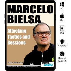 Marcelo Bielsa - Attacking Tactics and Sessions - eBook Only
