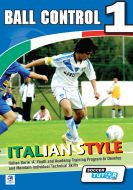 Ball Control 1 - Italian Style Youth and Academy Training Program