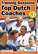 Training Sessions of the Top Dutch Coaches DVD - Vol.3
