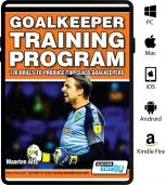 Goalkeeper Training Program - 120 Drills to Produce Top Class Goalkeepers - eBook Only