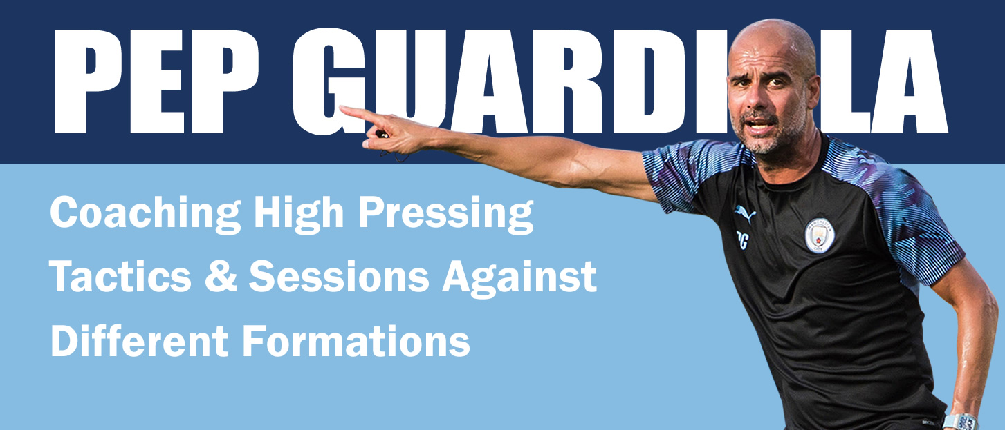 Pep Guardiola Coaching High Pressing